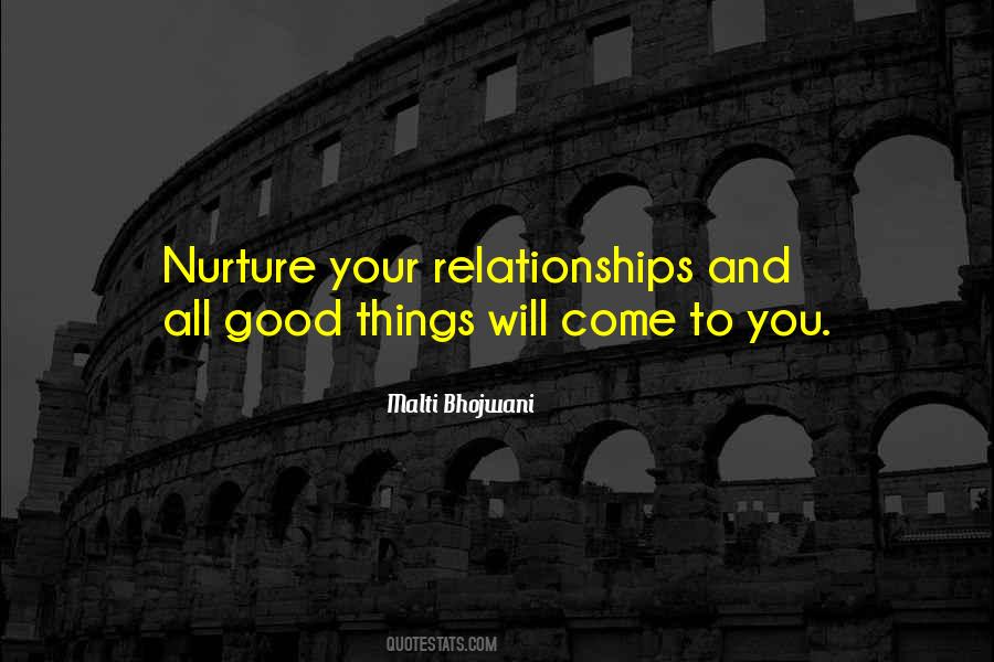 Good Things Come To Good People Quotes #737844