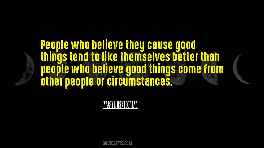 Good Things Come To Good People Quotes #759276