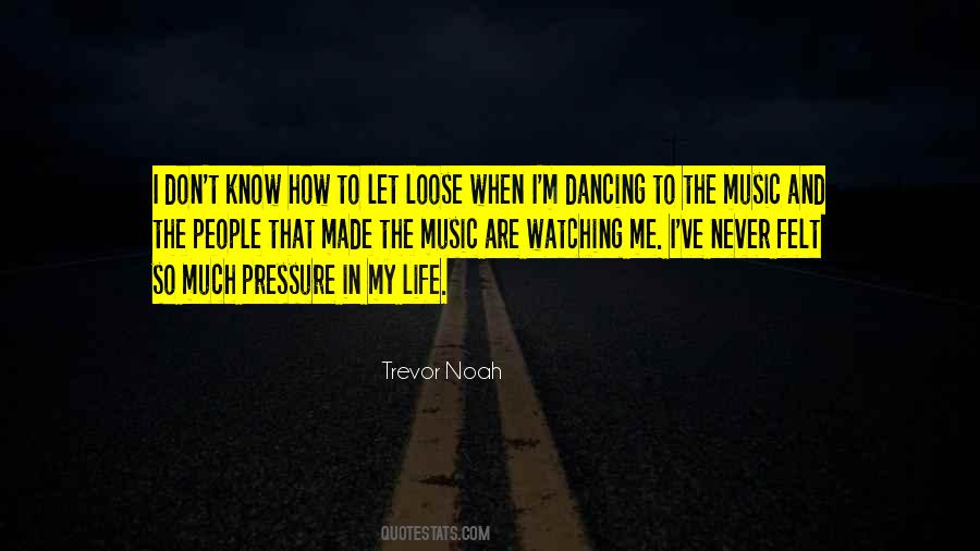 Music And Dancing Quotes #1102951