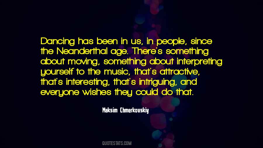 Music And Dancing Quotes #398523