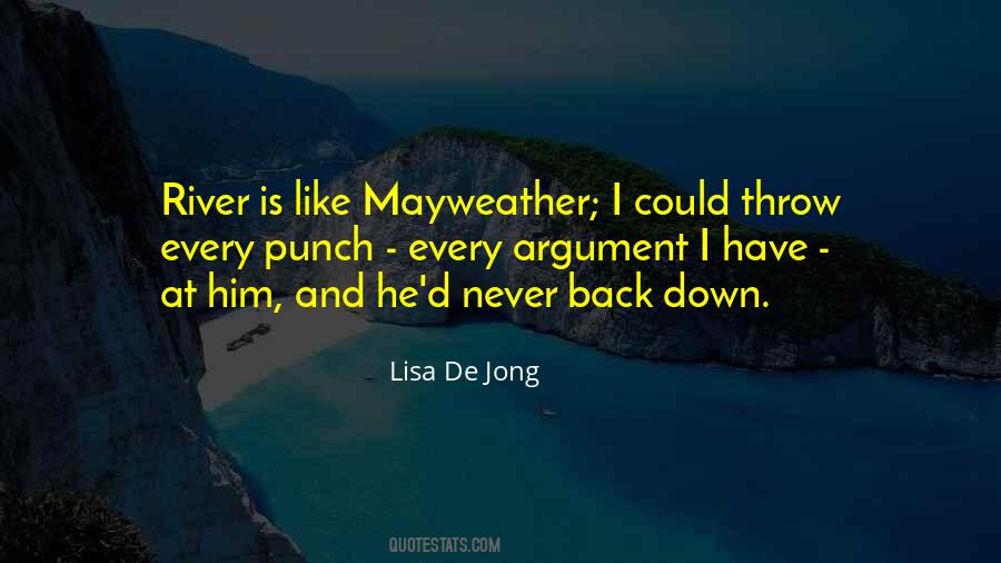 I Never Back Down Quotes #1872960