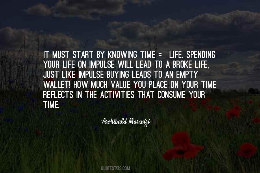 Quotes About Knowing Your Purpose In Life #1371531