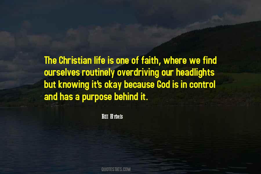 Quotes About Knowing Your Purpose In Life #1528782