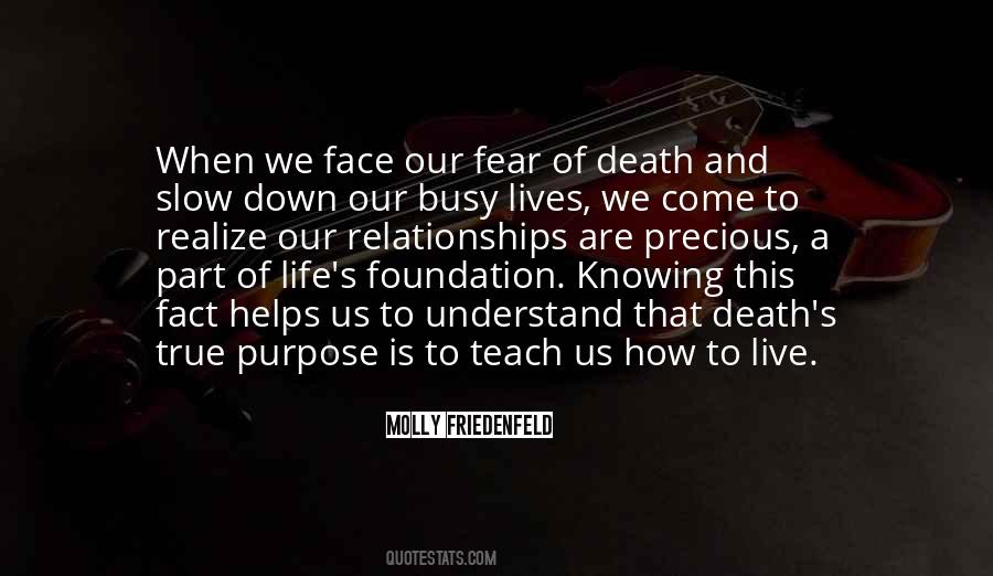 Quotes About Knowing Your Purpose In Life #1680699