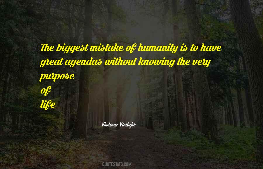 Quotes About Knowing Your Purpose In Life #1816728