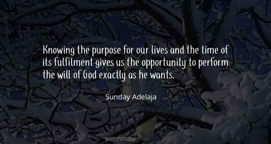 Quotes About Knowing Your Purpose In Life #1864663