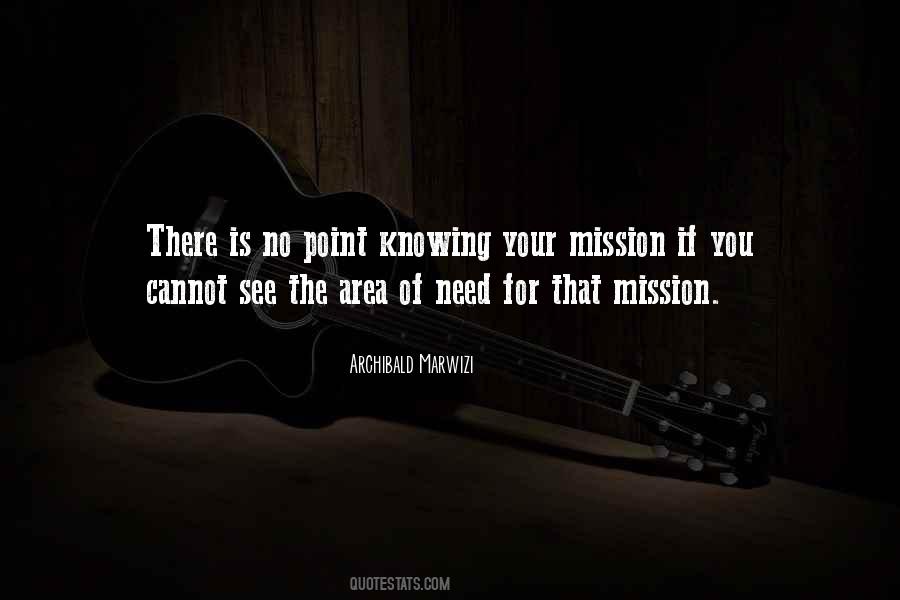 Quotes About Knowing Your Purpose In Life #59261