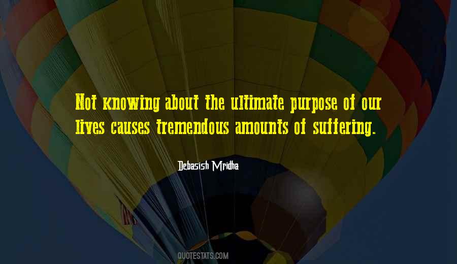 Quotes About Knowing Your Purpose In Life #927044