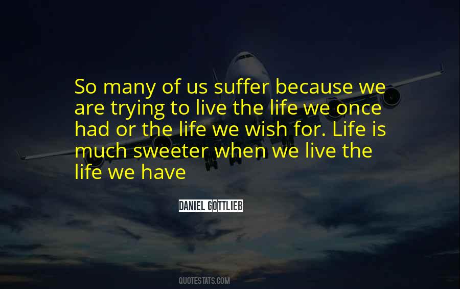 Life Suffer Quotes #426800