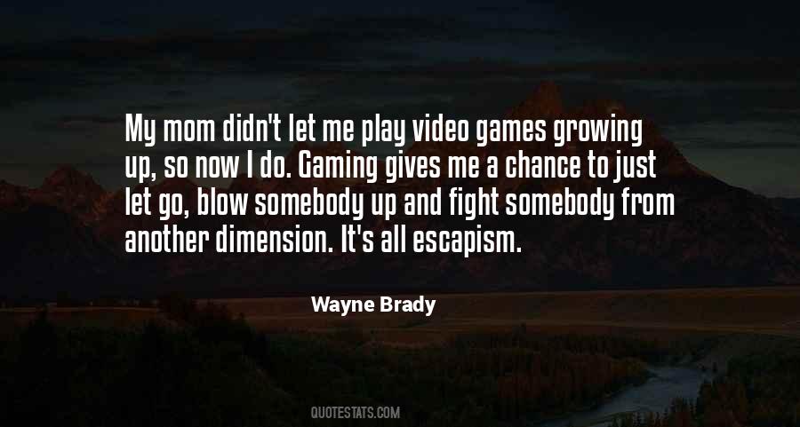 Do Gaming Quotes #205561