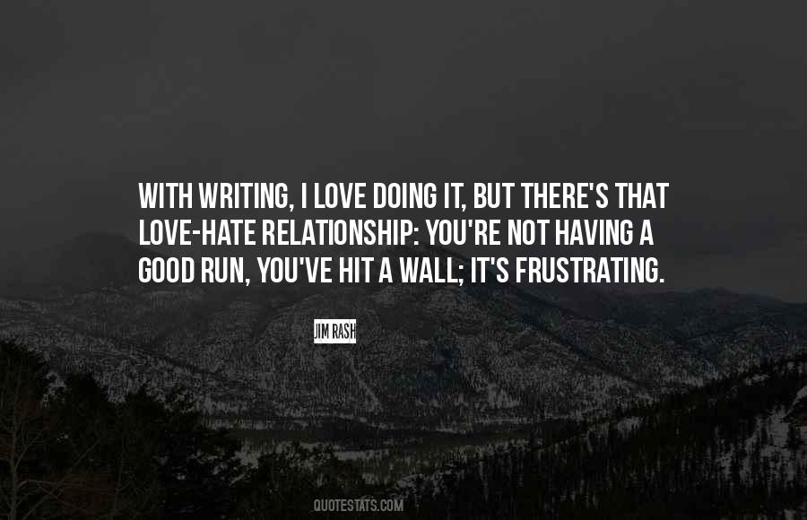 The Writing Is On The Wall Quotes #635054