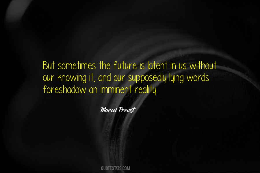 Quotes About Knowing Your Future #479447