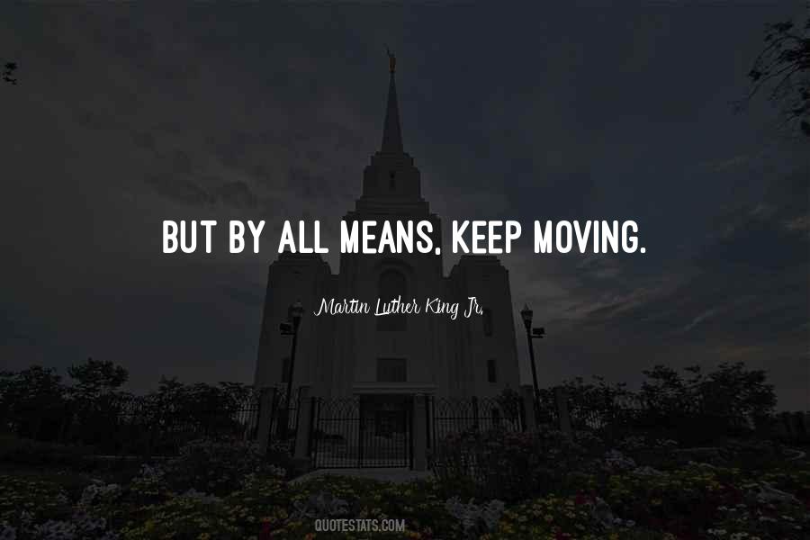 By All Means Quotes #1315498
