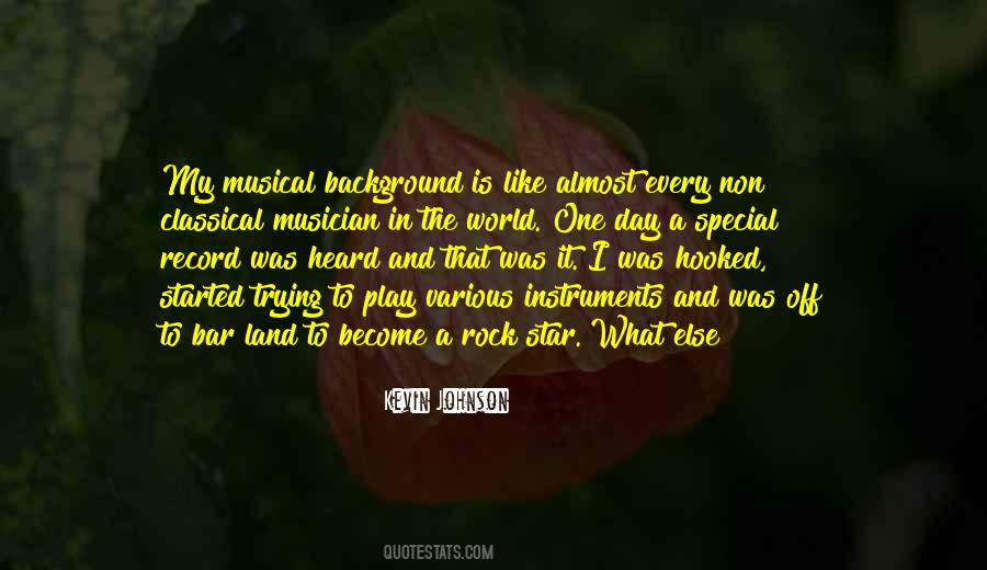 Rock Musician Quotes #354536
