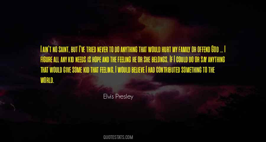 World Is Family Quotes #4279
