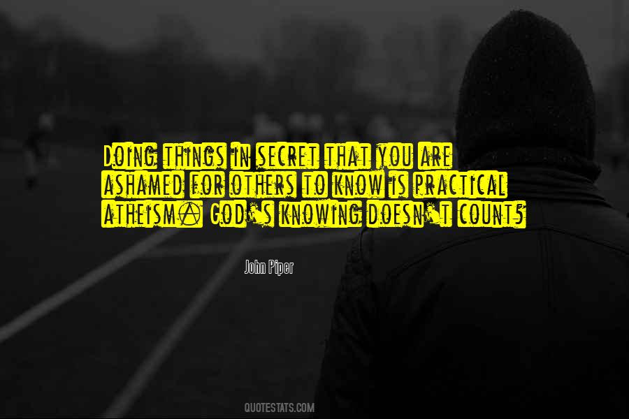 Quotes About Knowing Who You Can Count On #687334