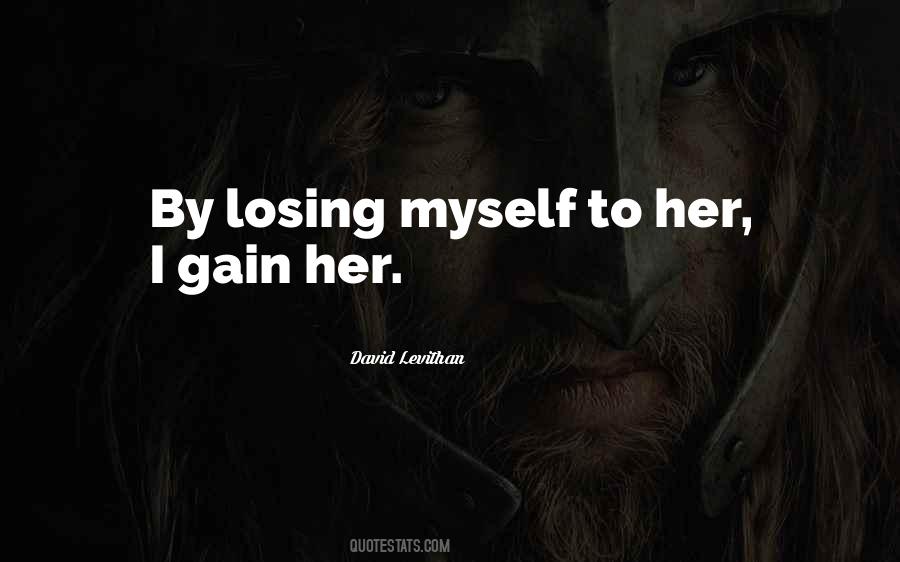 Love Gain Quotes #836107