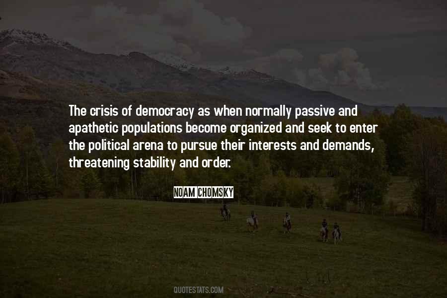 Crisis Of Democracy Quotes #509371