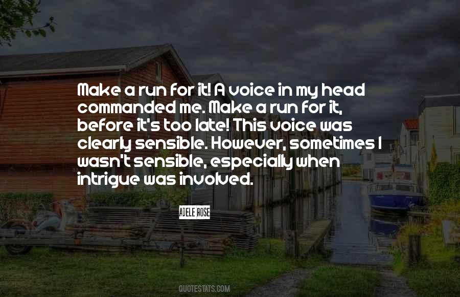 Intrigue Me Quotes #1580732