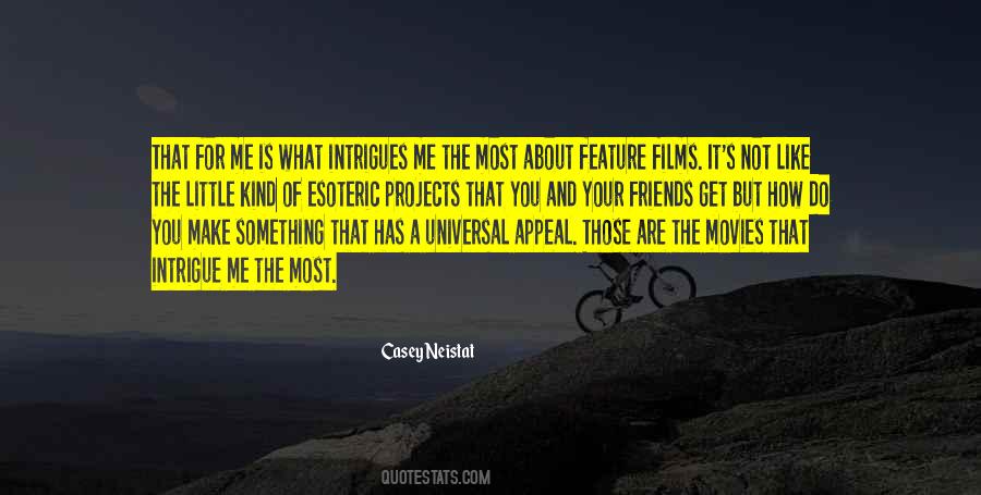 Intrigue Me Quotes #1681159