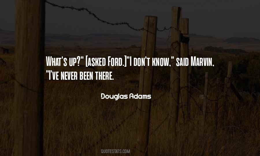 Been There Quotes #1041412