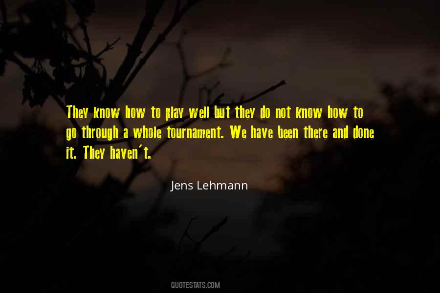 Been There Quotes #1048053