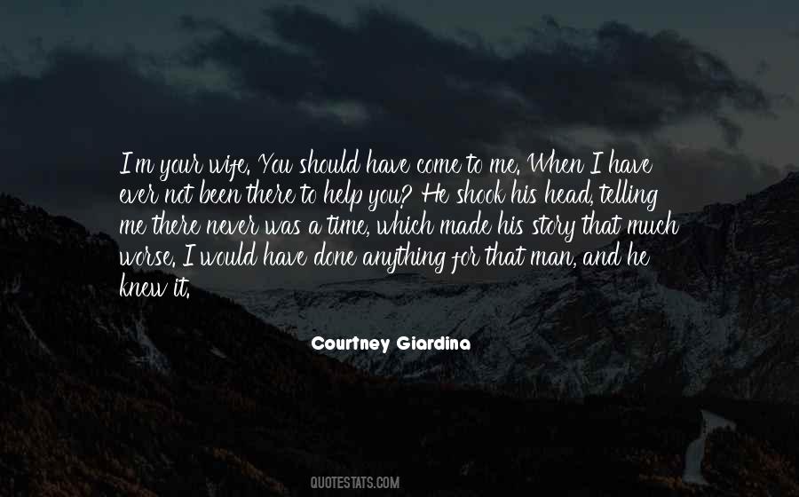 Been There Quotes #1170394
