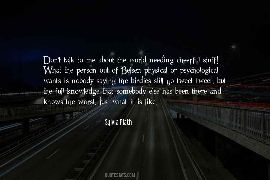 Been There Quotes #1298960