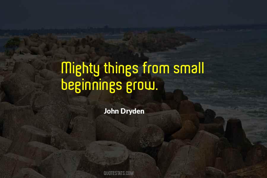 Mighty Things Quotes #1523293