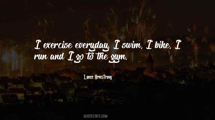 Exercise Everyday Quotes #1304772