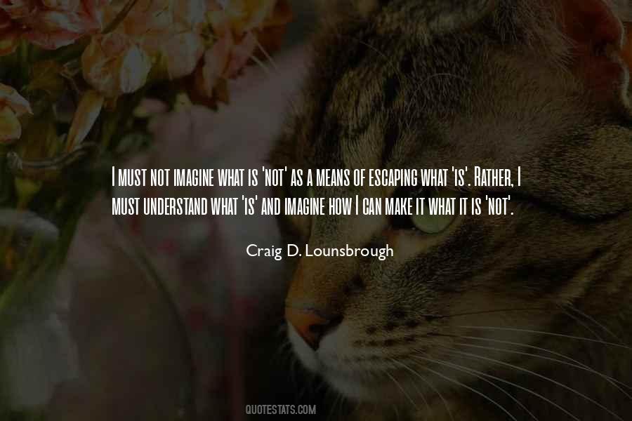 It What Quotes #1203078