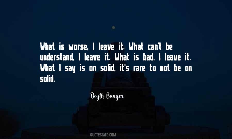 It What Quotes #1327858
