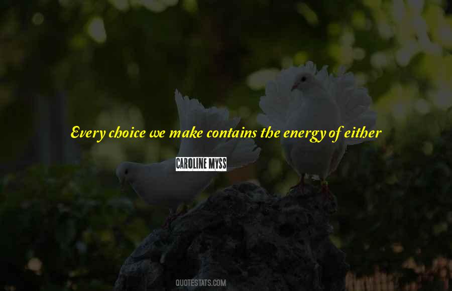 Energy Which Reflects Quotes #1038014