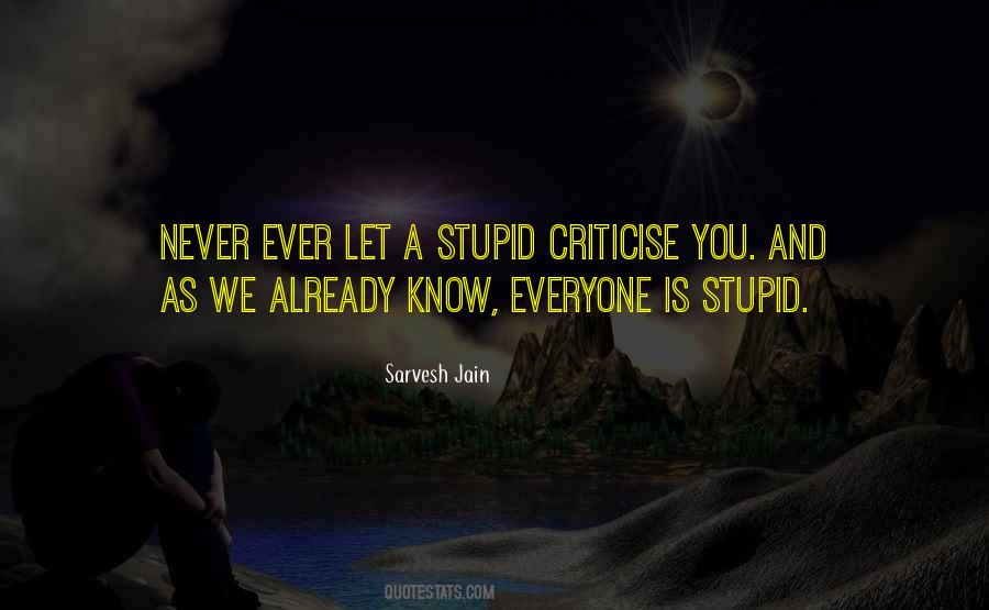 Criticise Others Quotes #480083