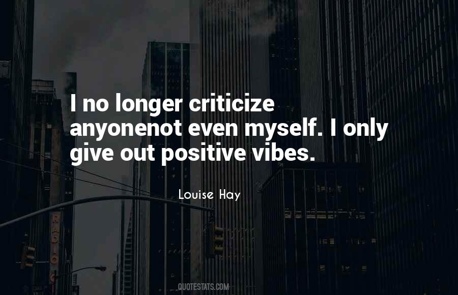 Criticize Yourself Quotes #176609
