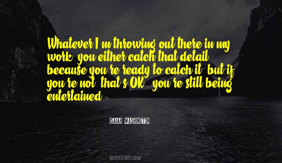 Work You Quotes #1203854