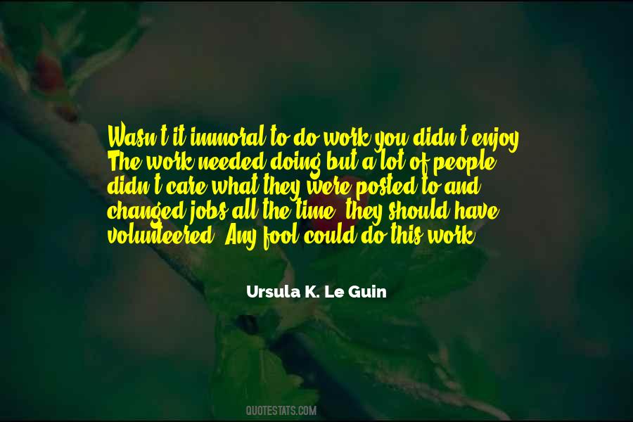 Work You Quotes #1328126