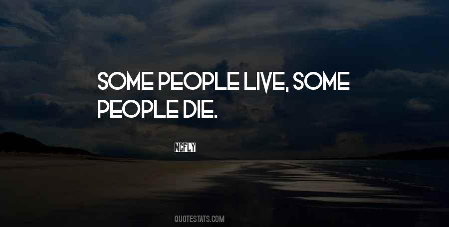 People Die Quotes #1676486