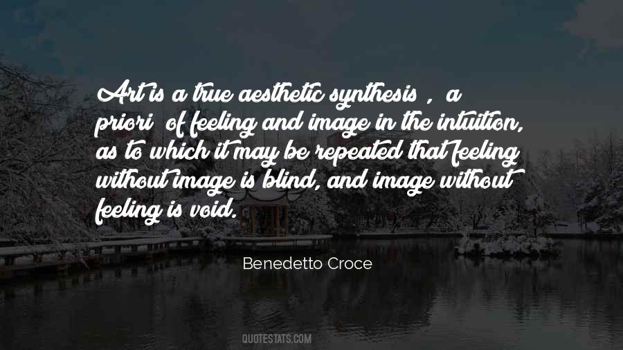 Croce Benedetto Quotes #1116958