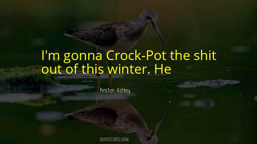 Crock Pot Quotes #745083