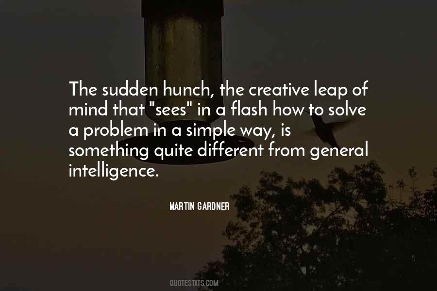 Have A Hunch Quotes #1151522