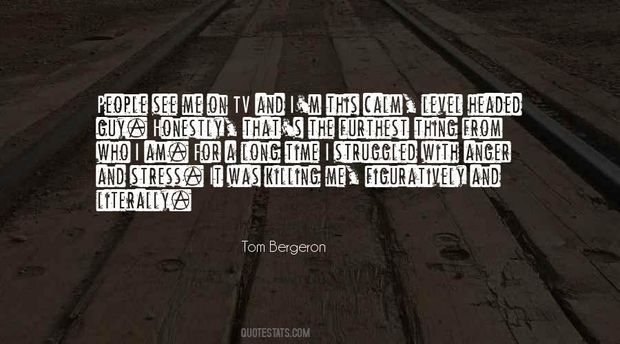 Figuratively And Literally Quotes #222397