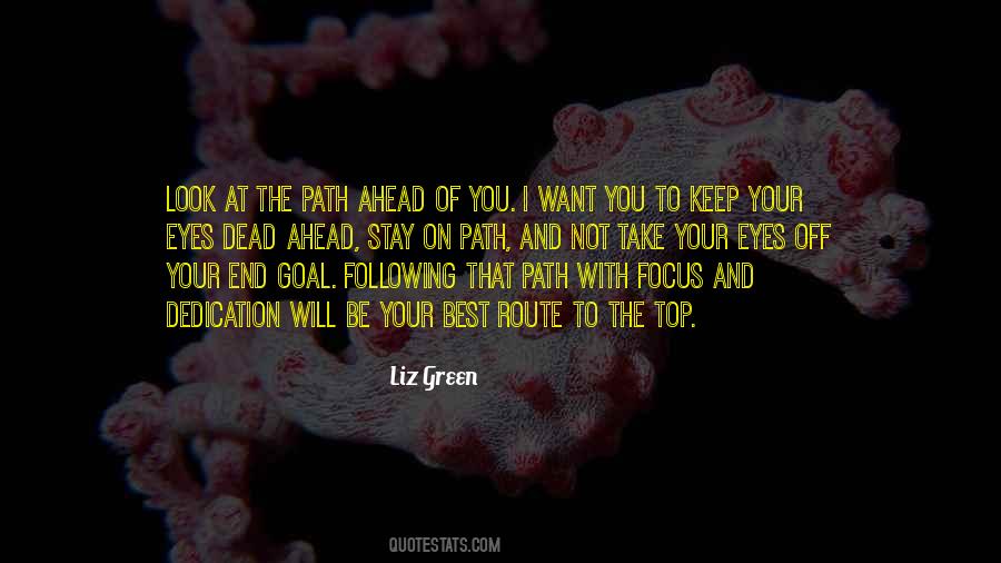 Quotes About The Path Ahead #1400319