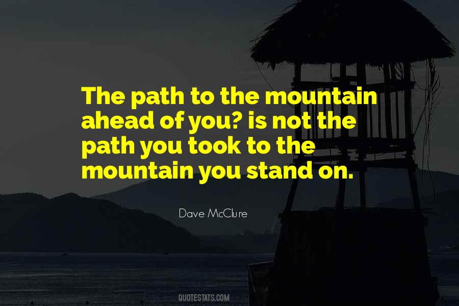 Quotes About The Path Ahead #806059