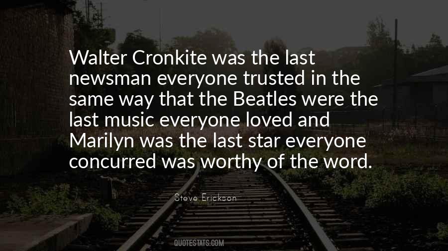 Cronkite Quotes #1334962