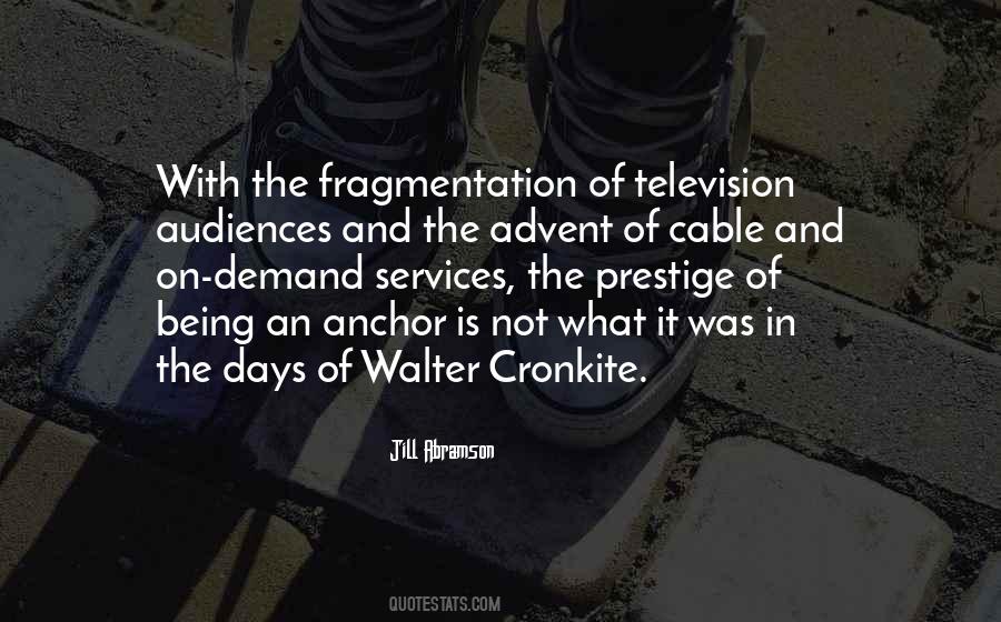 Cronkite Quotes #1581526