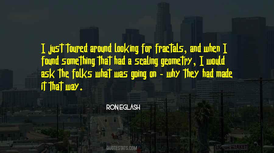 Eglash Ron Quotes #578889