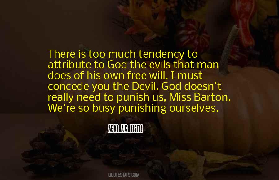 Devil Is Busy Quotes #1378297