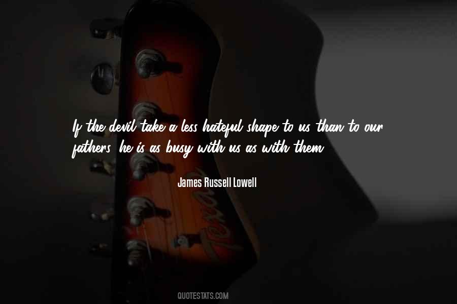 Devil Is Busy Quotes #1870944