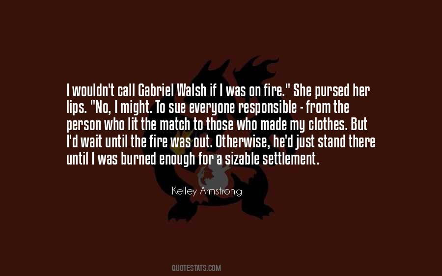 Gabriel Walsh Quotes #1089892